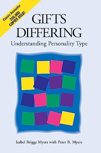 Gifts Differing: Understanding Personality Type [Paperback] Isabel Briggs Myers and Peter B Myers