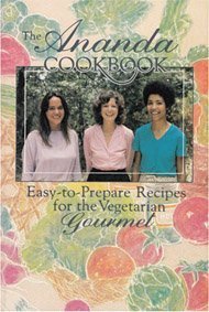 Ananda Cook Book: Easy-to-prepare Recipes for the Vegetarian Gourmet by Asha Praver (1987-06-25) used book depot