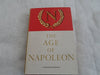 The Age of Napoleon [Hardcover] J Christopher Herold