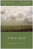 Prayer: Finding the Heart's True Home