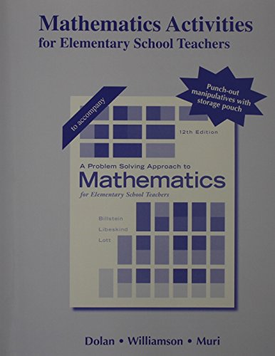 Activities Manual for A Problem Solving Approach to Mathematics for Elementary School Teachers [Paperback] Dolan, Dan; Williamson, Jim and Muri, Mari