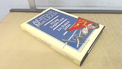 Alistair MacLean Omnibus: Where Eagles Dare, and, Ice Station Zebra [Hardcover] Alistair MacLean