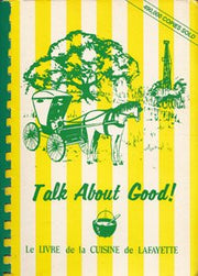 Talk About Good! - Le Livre de Cuisine des Acadiens used book depot