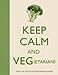 Keep Calm and Vegetarian Dixon, Barbara