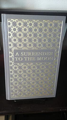 A Surrender To The Moon The International Library of Poetry [Hardcover] Howard Ely