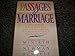 Passages of Marriage: Five Growth Stages That Will Take Your Marriage to Greater Intimacy and Fulfillment