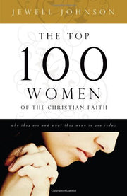 The Top 100 Women of the Christian Faith used book depot