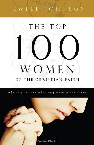The Top 100 Women of the Christian Faith used book depot
