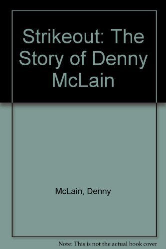 Strikeout: The Story of Denny McLain used book depot
