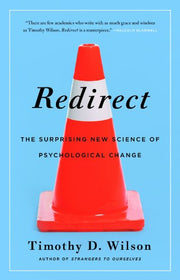 Redirect: The Surprising New Science of Psychological Change used book depot