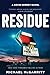 Residue: A Kevin Kerney Novel Kevin Kerney Novels, 13 [Paperback] McGarrity, Michael