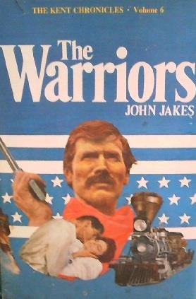 The Warriors: The Kent Chronicles, Volume 6