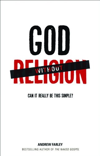 God without Religion: Can It Really Be This Simple?