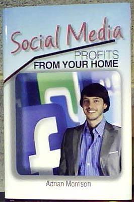 Social Media Profits From Your Home (2012)