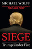 Siege: Trump Under Fire Wolff, Michael