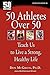 50 Athletes over 50: Teach Us to Live a Strong, Healthy Life [Paperback] McGrath, Don