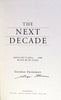 The Next Decade: Where We've Been . . . and Where We're Going