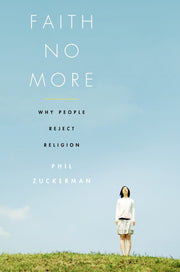 Faith No More: Why People Reject Religion used book depot