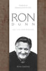 Ron Dunn: His Life and Mission Owens, Ron and Catt, Michael