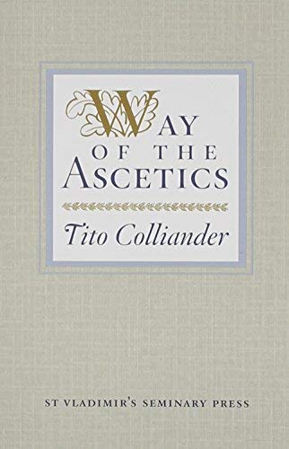 Way of the Ascetics: The Ancient Tradition of Discipline and Inner Growth used book depot
