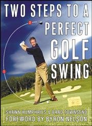 Two Steps to a Perfect Golf Swing used book depot