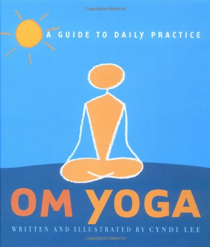 OM Yoga: A Guide to Daily Practice used book depot