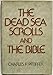 The Dead Sea Scrolls and the Bible