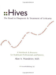 Hives: The Road to Diagnosis & Treatment of Urticaria