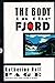 The Body in the Fjord Faith Fairchild Mysteries Page, Katherine Hall