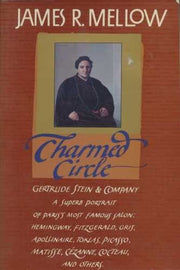 Charmed Circle: Gertrude Stein & Company used book depot