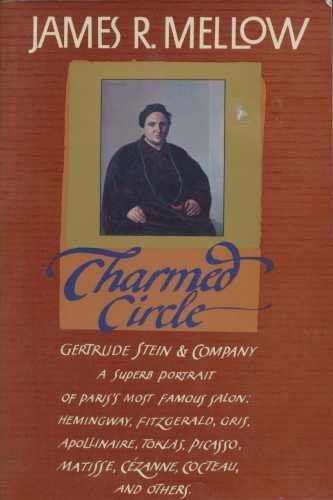 Charmed Circle: Gertrude Stein & Company used book depot