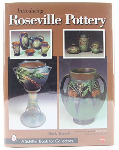 Introducing Roseville Pottery (A Schiffer Book for Collectors)