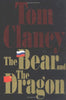 The Bear and the Dragon Tom Clancy