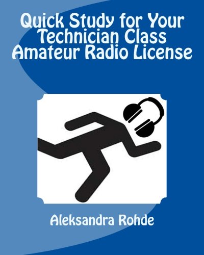 Quick Study for Your Technician Class Amateur Radio License