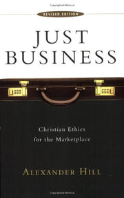 Just Business: Christian Ethics for the Marketplace used book depot