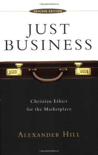 Just Business: Christian Ethics for the Marketplace used book depot