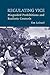 Regulating Vice: Misguided Prohibitions and Realistic Controls [Paperback] Leitzel, Jim