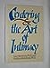 Centering and the Art of Intimacy Hendricks, Gay; Hendricks, C Gaylord and Hendricks, Kathlyn T