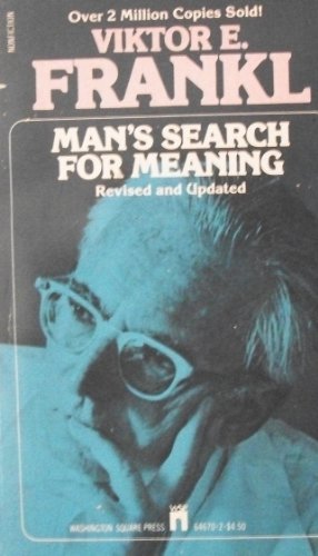 Mans Search for Meaning: Revised and updated [Mass Market Paperback] Viktor E Frankl
