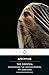 The Oresteia: Agamemnon; The Libation Bearers; The Eumenides