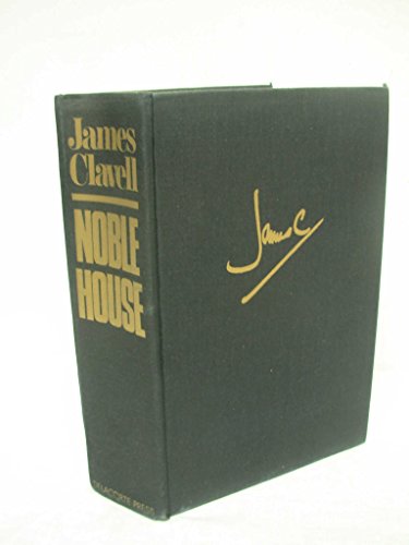 Noble house: A Novel of Contemporary Hong Kong [Hardcover] CLAVELL, James