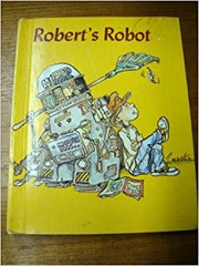 Robert's Robot (Modern Curriculum Press Beginning to Read Series)