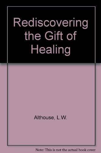 Rediscovering the Gift of Healing used book depot