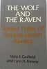 The Wolf and the Raven: Totem Poles of Southeastern Alaska [Paperback] Linn A Garfield, Viola E; Forrest