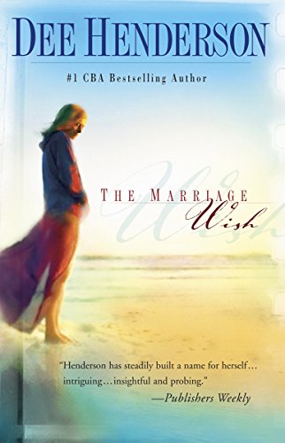 The Marriage Wish Steeple Hill Womens Fiction 13 Henderson, Dee