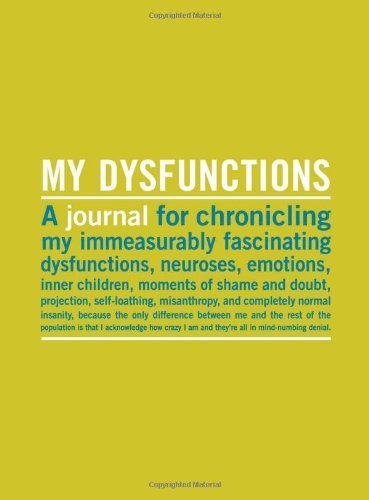 My Dysfunctions Journal by u (2011) Paperback used book depot