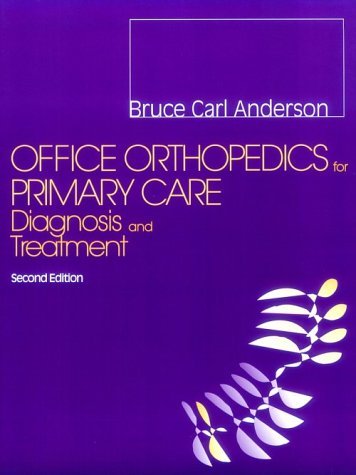 Office Orthopedics for Primary Care: Diagnosis and Treatment used book depot