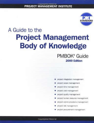 A Guide to the Project Management Body of Knowledge PMBOK Guide  2000 Edition [Paperback] Project Management Institute