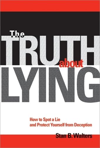The Truth About Lying: How to Spot a Lie and Protect Yourself from Deception used book depot
