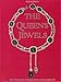 The Queen's Jewels: The Personal Collection of Elizabeth II